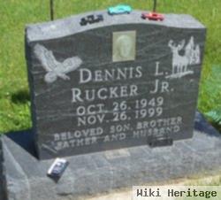 Dennis L Rucker, Jr