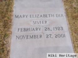 Mary Elizabeth "sister" Dix