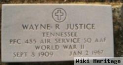 Wayne R Justice