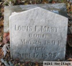 Louis F Mast