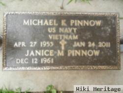 Michael K Pinnow