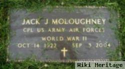 Jack J Moloughney