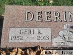 Geri K Deeringer