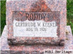 Gertrude W "sweetie" Roddy Keener
