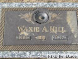 Waxie A. Hill