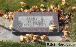 Mary D Felsch