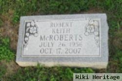 Robert Keith Mcroberts