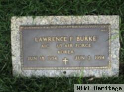 Lawrence F Burke