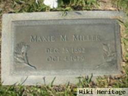 Maxie M. Miller