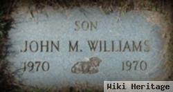 John M Williams