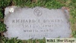 Richard E Bowers