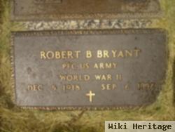 Robert B Bryant