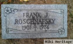 Frank J Roschnafsky