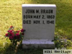 John M Braun