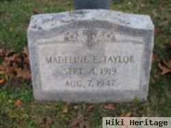 Madeline E Taylor