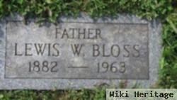 Lewis W Bloss