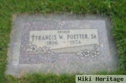 Francis W Poetter, Sr