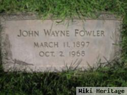 John Wayne Fowler