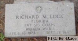 Richard M Lock