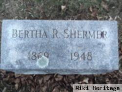 Bertha R Shermer