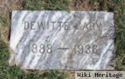 Dewitte A Cary