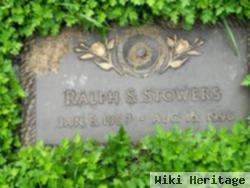 Ralph S Stowers