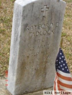 Rayford E. Tadlock