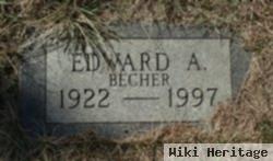 Edward A. Becher