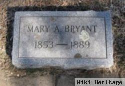 Mary A. Bryant