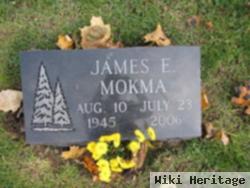 James E Mokma