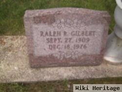 Ralph R. Gilbert