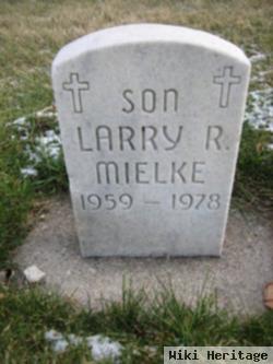 Larry R Mielke