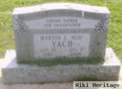 Marvin L. "pete" Yach