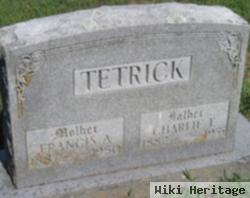 Francis A Tetrick