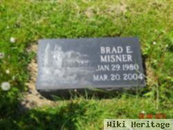 Brad E. Misner