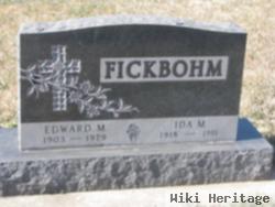 Edward M. Fickbohm