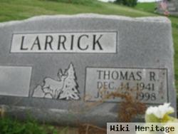 Thomas R. Larrick