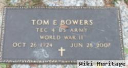 Tom E Bowers