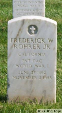 Frederick W Rohrer, Jr