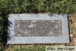 Fred S Dudley