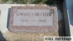 Edward P. Mettler