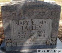 Mary E. Talley