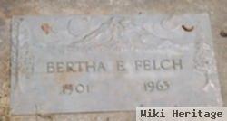 Bertha E Summers Felch