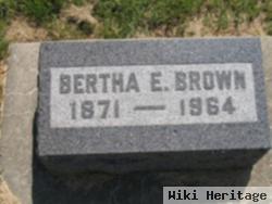 Bertha E Brown