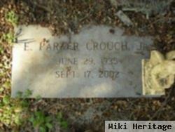 E. Parker Crouch, Jr