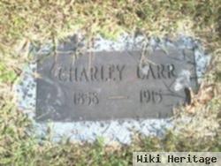 Charles E "charley" Carr