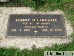 Robert H Larrabee