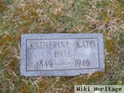 Katherine "kate" Hall