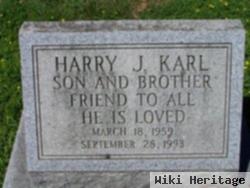 Harry J Karl