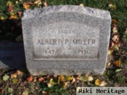 Albert P Miller